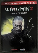 Wiedźmin 2 - Zabójcy królów - Oficjalny przewodnik po grze 
