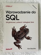 Wprowadzenie do SQL Jak generować, pobierać i obsługiwać dane