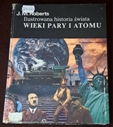 Historia świata. Wieki pary i atomu. T.3.