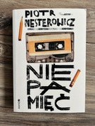 Niepamięć Piotr Nestorowicz