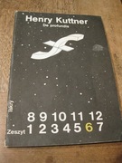 Henry Kuttner - De profundis zeszyt 1