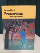Przezorność. Kto oszczędza w Polsce. Barbara Liberda