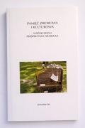 Pamięć zbiorowa i kulturowa. Współczesna perspektywa niemiecka / BDB