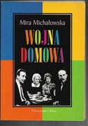 Mira Michałowska - Wojna domowa