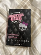 Monster high Upiorna szkoła Lisi Harrison
