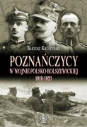 Poznańczycy w wojnie polsko-bolszewickiej 1919-1921 * Kruszyński