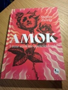 Amok i inne szalone opowiadania Stefan Zweig