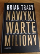 Książka Nawyki warte miliony Brian Tracy 