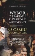 Wybór z traktatu o praktyce ascetycznej. O ośmiu duchach zła. 