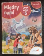 MIĘDZY NAMI 5 GWO PODRĘCZNIK JĘZYK POLSKI KLASA 5