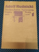 Książka Adolf Rudnicki "Niekochana, Narzeczony..."
