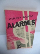 Alarm "S" - Henryk Kawka, Sensacje 20 wieku