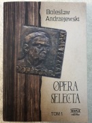 Opera Selecta - t1 - Bolesław Andrzejewski