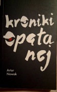 Kroniki opętanej. Artur Nowak 
