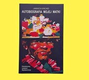 * Autobiografia mojej matki * BDB * Jamaica Kincaid *