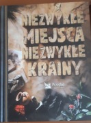 Niezwykłe Miejsca Niezwykłe Krainy Praca zbiorowa