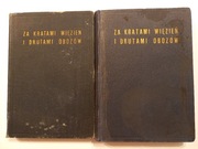 Za kratami więzień i drutami obozów T. 1 i 2 1928
