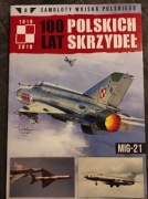100 lat polskich skrzydeł - tom 8 - MiG-21