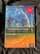 Informatyka na czasie 1. Podręcznik do klasy 1