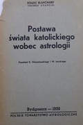 Postawa świata katolickiego wobec astrologii, ks. Blanchard 1938