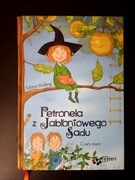 Petronela z Jabłoniowego Sadu. Czary-mary. Sabine Städing