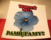 naklejka "WOŁYŃ 1943 r. PAMIĘTAMY!" 200 sztuk, 8x8 cm, na białym tle