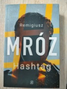 Remigusz Mróz, Hashtag