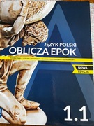 Oblicza epok 1.1 poziom postawawowy i rozszerzony 