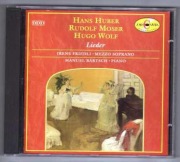 Hans Huber Rudolf Moser Hugo Wolf Lieder CD