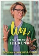 Luz i tak nie będę idealna - Tatiana Mindewicz - Puacz