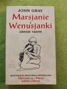 MARSJANIE I WENUSJANKI ZAWSZE RAZEM  JOHN GRAY 