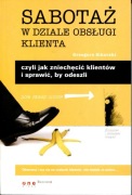 SABOTAŻ W DZIALE OBSŁUGI KLIENTA-G.SIKORSKI