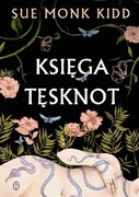 Księga Tęsknot - Sue Monk Kidd