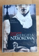 Zmyślone życie Siergieja Nabokova- Paul Russell