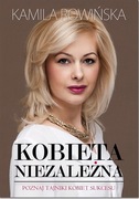 Kamila Rowińska Kobieta Niezalezna 2013