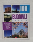 100 Najpiękniejszych Budowli Świata ALBUM NOWY