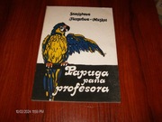 Papuga pana profesora Stanisława Fleszarowa - Muskat wyd.I wyprzedaż