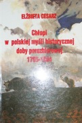 Chłopi w polskiej myśli historycznej doby porozbiorowej 1795-1864 - Cesarz