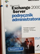 MICROSOFT EXCHANGE SERVER 2000 PODRECZNIK ADMINIST