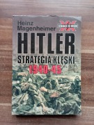 Hitler strategia klęski 1940-45 Heinz Magenheimer