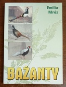 Bażanty - E. Mróz