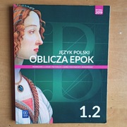 Oblicza epok 1.2 Język polski. Podręcznik. Klasa 1. Część 2
