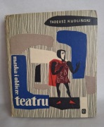 Maski I oblicze teatru. Zarys wiadomości o teatrze.  T.Kudliński