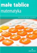 MAŁE TABLICE MATEMATYKA LICEUM TECHNIKUM WYDAWNICTWO ADAMANTAN 