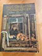 PIĘĆ ĆWIARTEK POMARAŃCZY Joanne Harris