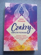 Czakry kompletny przewodnik - April Pfender 