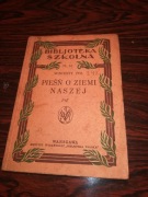 PIEŚŃ O ZIEMI NASZEJ Wincenty Pol