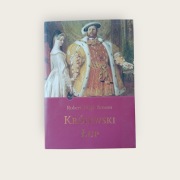 Królewski łup Robert Hugh Benson _jak nowa