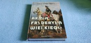 Christopher Duffy - Armia Fryderyka Wielkiego