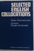 Dzierżanowska, Douglas-Kozłowska, SELECTED ENGLISH COLLOCATIONS